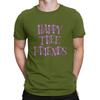 T-Shirts Sign Funny Cotton Tees Short Sleeve Happy Tree Friends T Shirt Round Neck Clothing Gift Idea Unisex