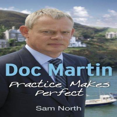 Doc Martin Övning ger färdighet av Sam North Pocketbok 9780091953485