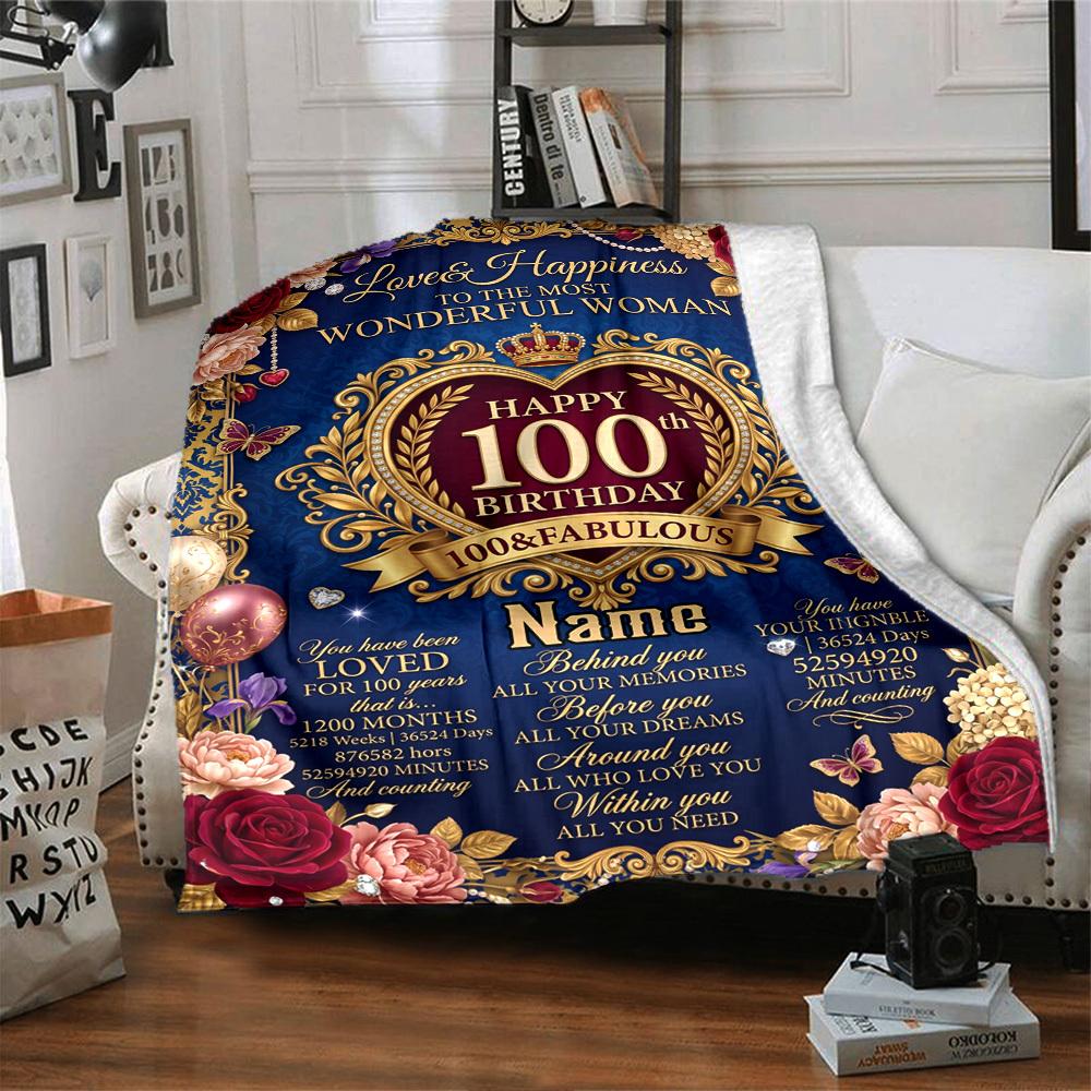 100Th Birthday Celebration Customize Your Name Blanket Soft And Comfortable It'S The Perfect Gift For Family Friends Or Loved Ones Suitable For All