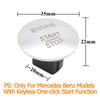Keyless One-Click Engine Ignition Start Stop Switch Button For Mercedes Benz All Class W204 W205 W245 W211 W212 W221 W164 W166