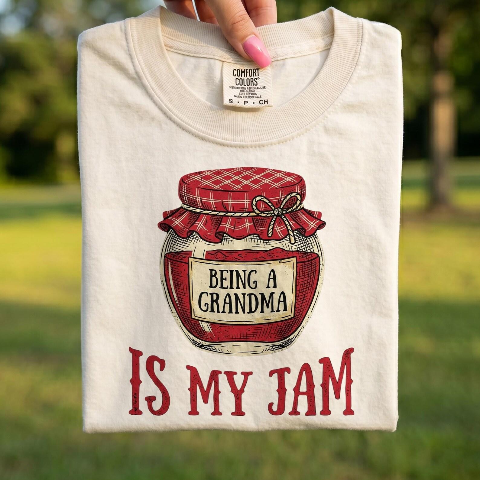 Comfort Colors® - Being A Grandma Is My Jam Shirt, Funny Grandma Gift, Cute Grandmother Tee, Best Grandma Shirt, Grandma Birthday Gift S
