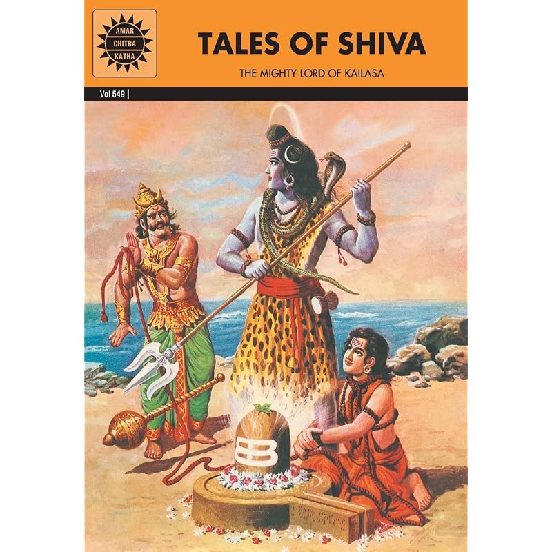 Tales of Shiva: The Mighty Lord of Kailasa (Amar Chitra Katha) Indian Comic Book (Epics and Mythology)