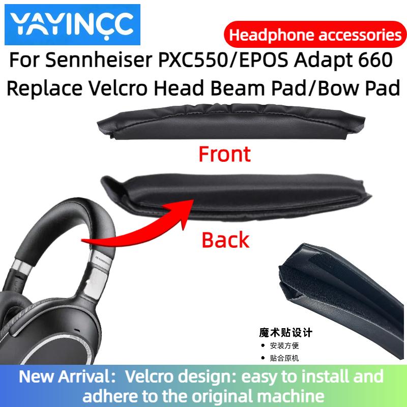 Replacement Velcro Head Beam Pad/Bow Pad For Sennheiser PXC550/EPOS Adapt 660 easy to install and adhere to the original machin