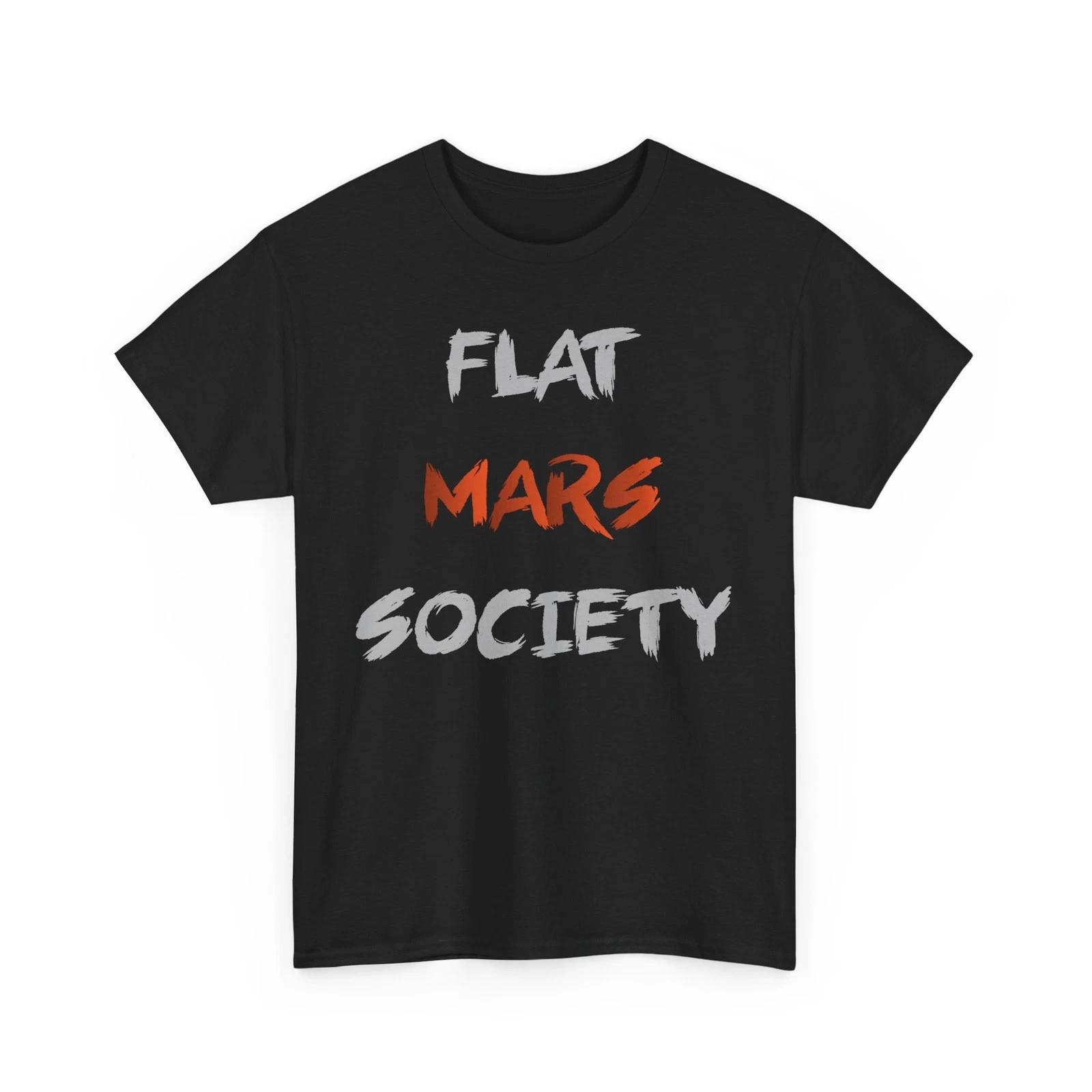 Flat Mars Society T shirt, Mars Space Exploration Women Men Shirt XL