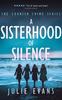 A Sisterhood of Silence by Julie Evans Paperback Book 9781036702069