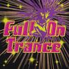 CD VARIOUS - Full On Trance MHCP990PROMO Sony Records In 2006 Japan ObiDance & Electronica Used