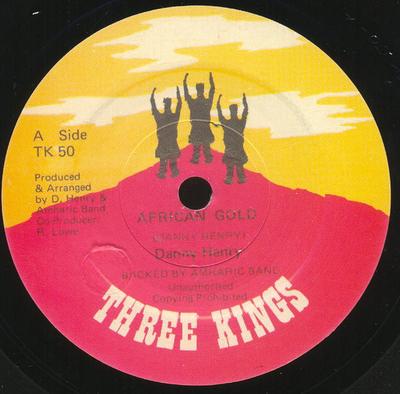 7inch Record DANNY HENRY - African Gold TK50 Three Kings 2009 UK Reggae, Ska & Dub Used