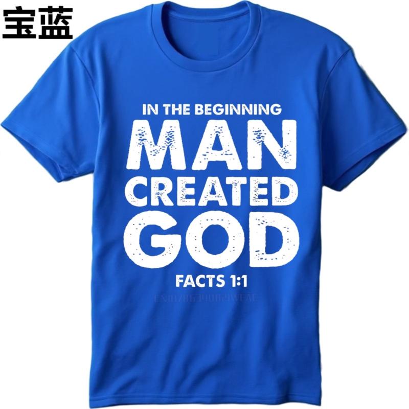 Brand Summer Man T Shirt In The Beginning Man Created God Facts 11 Short Sleeve Long Sleeve O Neck Teeshirt Men Cotton T Shirt