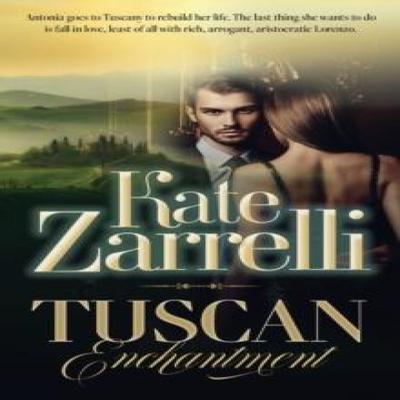 Tuscan Enchantment by Kate Zarrelli Paperback Book 9781739117313