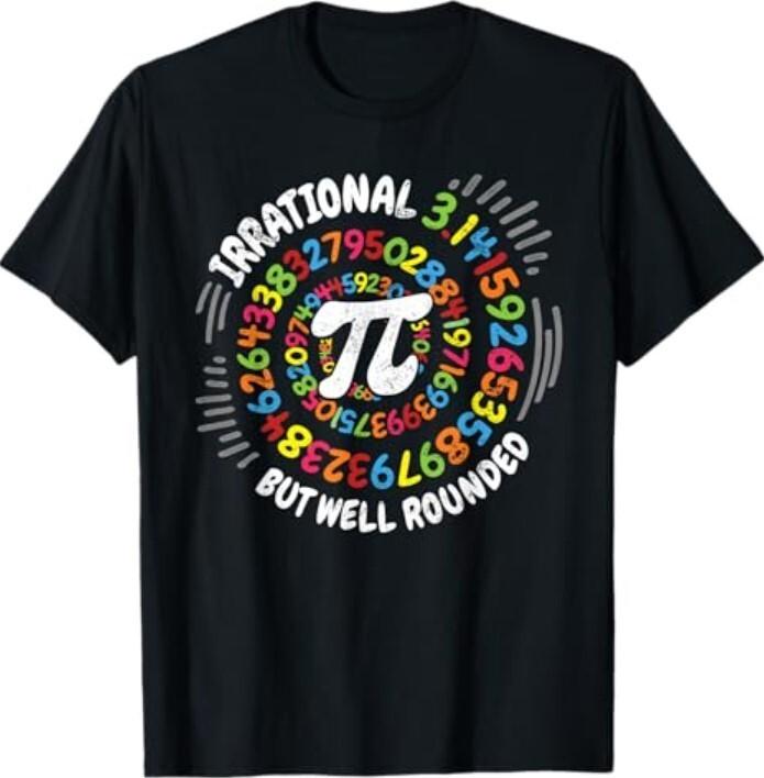 Irrational But Well Rounded 3.14 Pi Day Math Geek Teacher T-Shirt Unisex T-Shirt