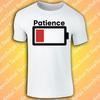 Patience Running Low Tshirt Funny Meme Gift 2025