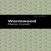 Wormwood by Marie Corelli Paperback Book 9781513283630