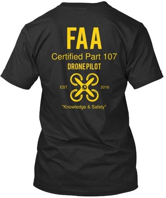 New Faa Certified Part 107 Drone Pilot T shirt Made in the USA Size S to 5XL 4XL