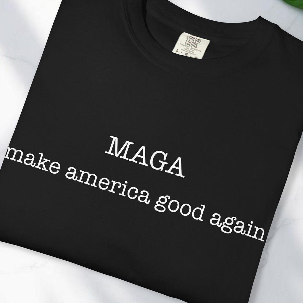 MAGA Irony Slogan Tee, Minimalist Political Statement Shirt