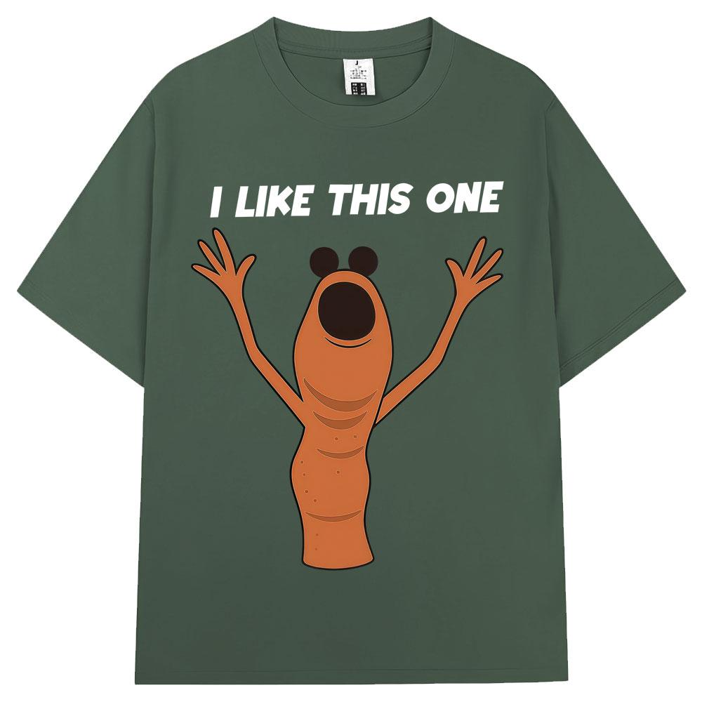 Funny Marcus The Worm Meme Graphic Tshirts I Dont Like This One Men Women Humor T Shirt Oversized Cotton Casual T Shirts Gifts