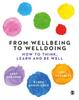 Kniha From Wellbeing To Welldoing : How To Think, Learn and Be Well