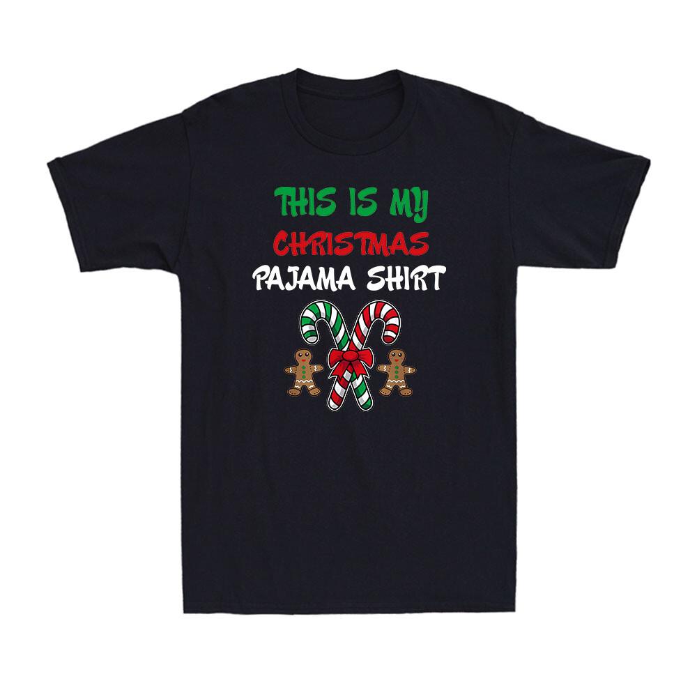 This Is My Christmas Pajama Shirt Candy Cane Santa Claus Men s Cotton T-Shirt S