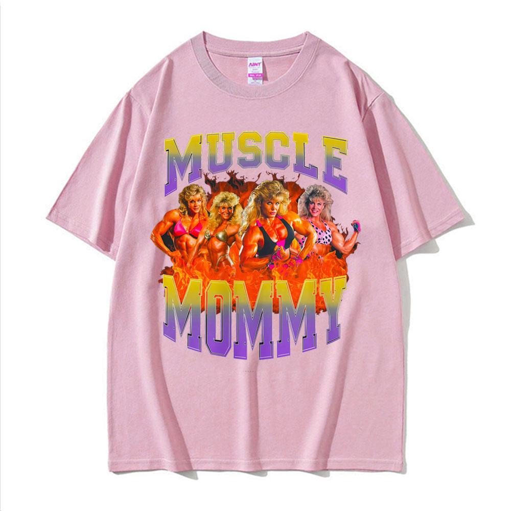 Muscle Mommy Gym Funny Meme Graphic T Shirts Men Women Fashion Summer Short Sleeve Tshirt 100 Cotton ONeck Oversized T Shirt