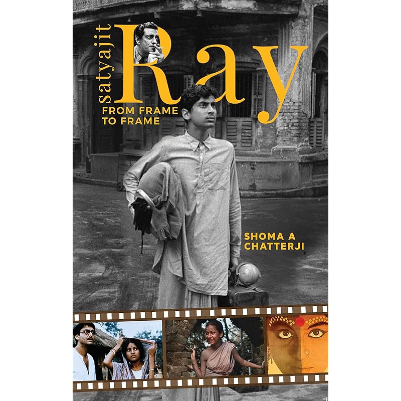 Satyajit Ray: From Frame to Frame