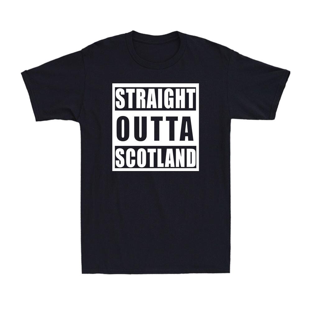 Straight Outta Scotland Funny Saying Gift Novelty Vintage Men s Cotton T-Shirt Unisex T-Shirt L