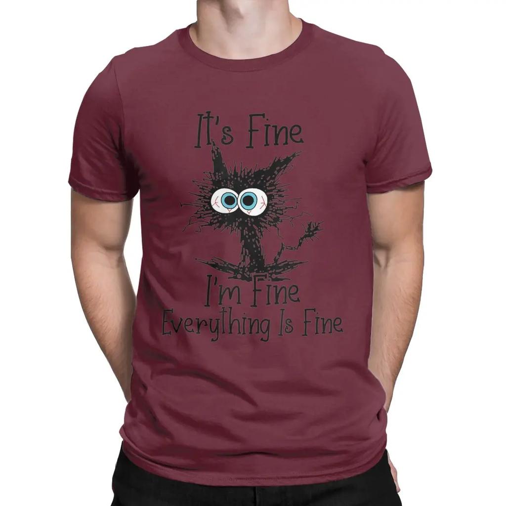 Everything Is Fine Funny Black Cat T-Shirts for Men 100% Cotton Tee Shirt Round Collar Short Sleeve T Shirts Classic Clothing