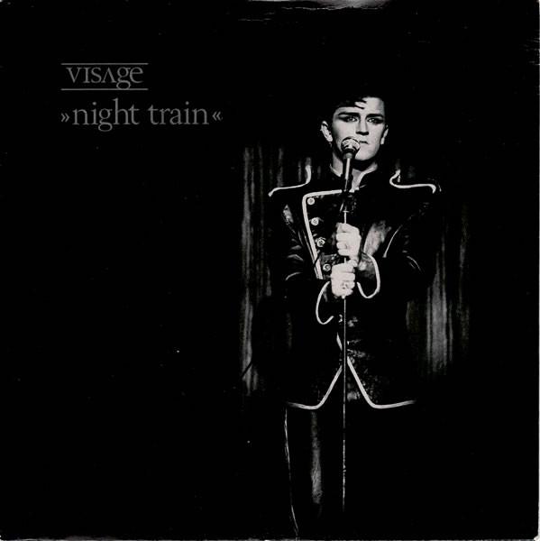 

7inch Record VISAGE - Night Train POPS441 Polydor 1982 UK Dance & Electronica Used