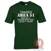 I Raided Area 51 Funny TShirt Ufo Conspiracy Theory Cult Roswell Alien Teeshirt