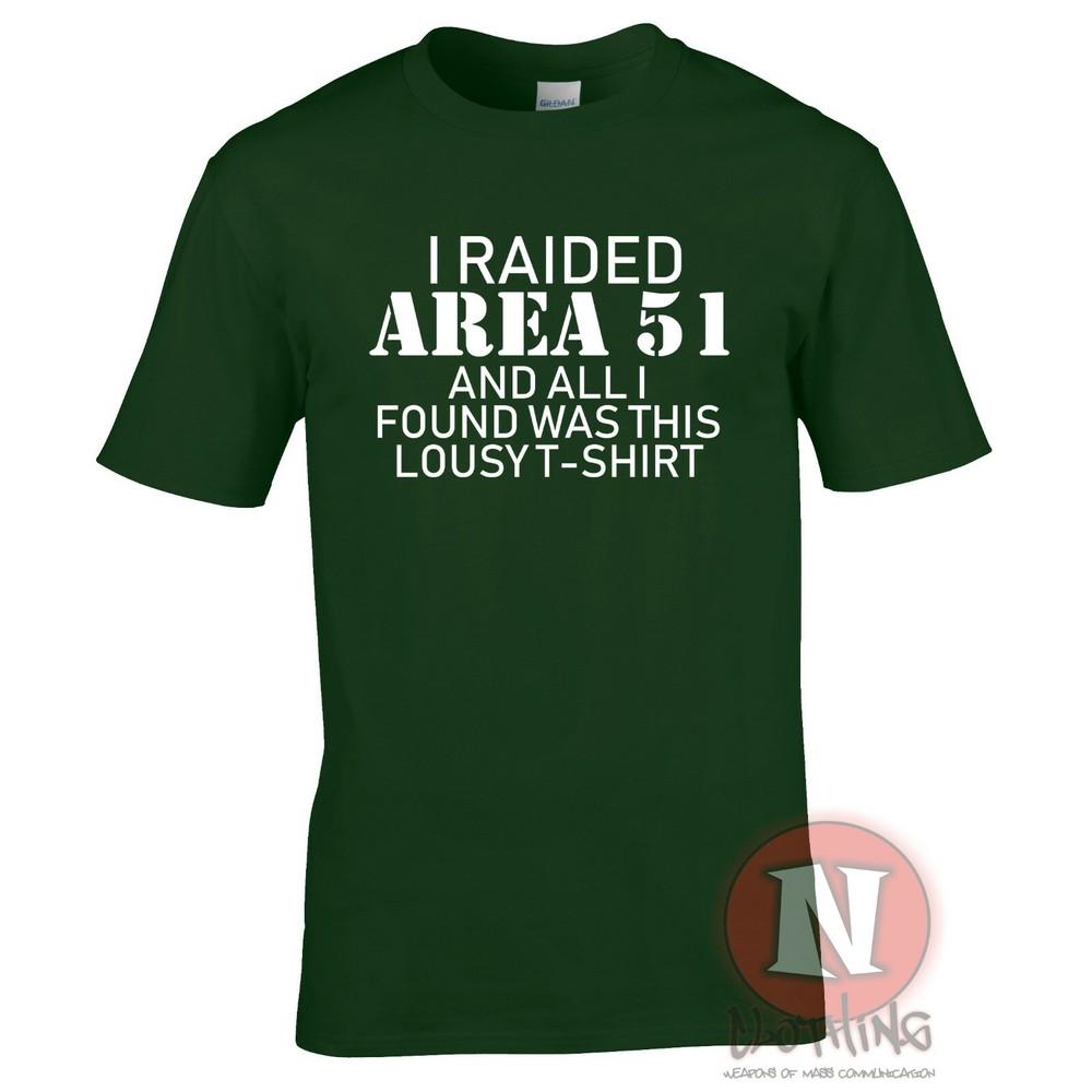 I Raided Area 51 Funny TShirt Ufo Conspiracy Theory Cult Roswell Alien Teeshirt
