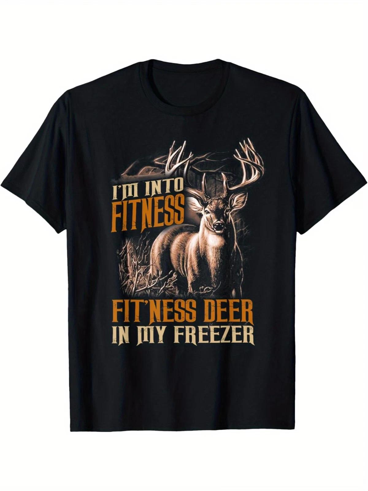 I m Into Fitness Fit Ness Deer In My Freezer - Deer Hunting T-Shirt Summer Comfo XXXXL