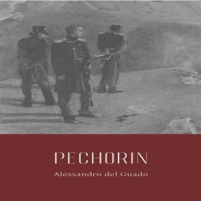 Pechorin by Alessandro del Guado Paperback Book 9781068360305