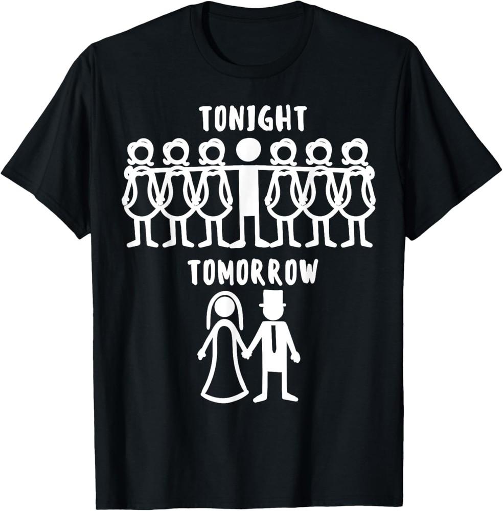 Mens Funny Bachelor Stag Party Wedding Humorous Marriage Saying T-Shirt Unisex T-Shirt L