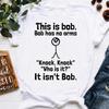 Funny "Knock Knock Joke" T-Shirt - Bob Short-Sleeve Casual Summer Tee with Knock-Knock Pun (Bob/Not Bob)