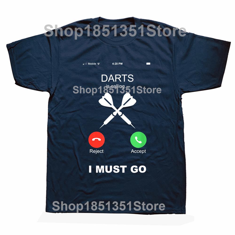 Funny Darts Is Calling T Shirts Graphic Cotton Streetwear Short Sleeve ONeck Harajuku Hip Hop Arrows Tshirt Mens Clothing