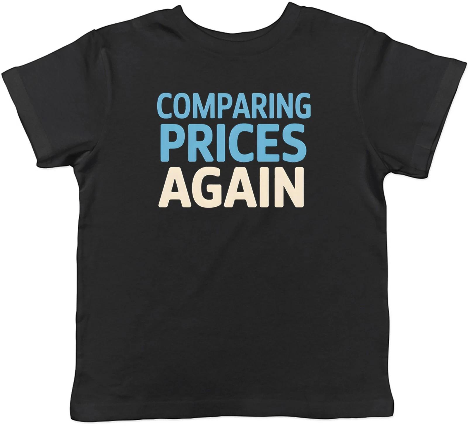 

Comparing Prices Again Funny Kids T-Shirt Boys Girls Gift 100