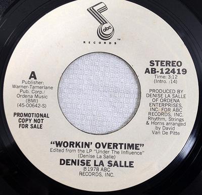 7inch Record DENISE LASALLE - Workin' Overtime AB12419PROMO ABC Records 1978 Canada Soul/Funk Used