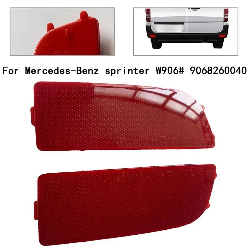 2pcs Car Rear Bumper Reflector For Sprinter W906 Rear Bumper Light Rear Reflector 9068260040 Rear Bumper Light Reflector