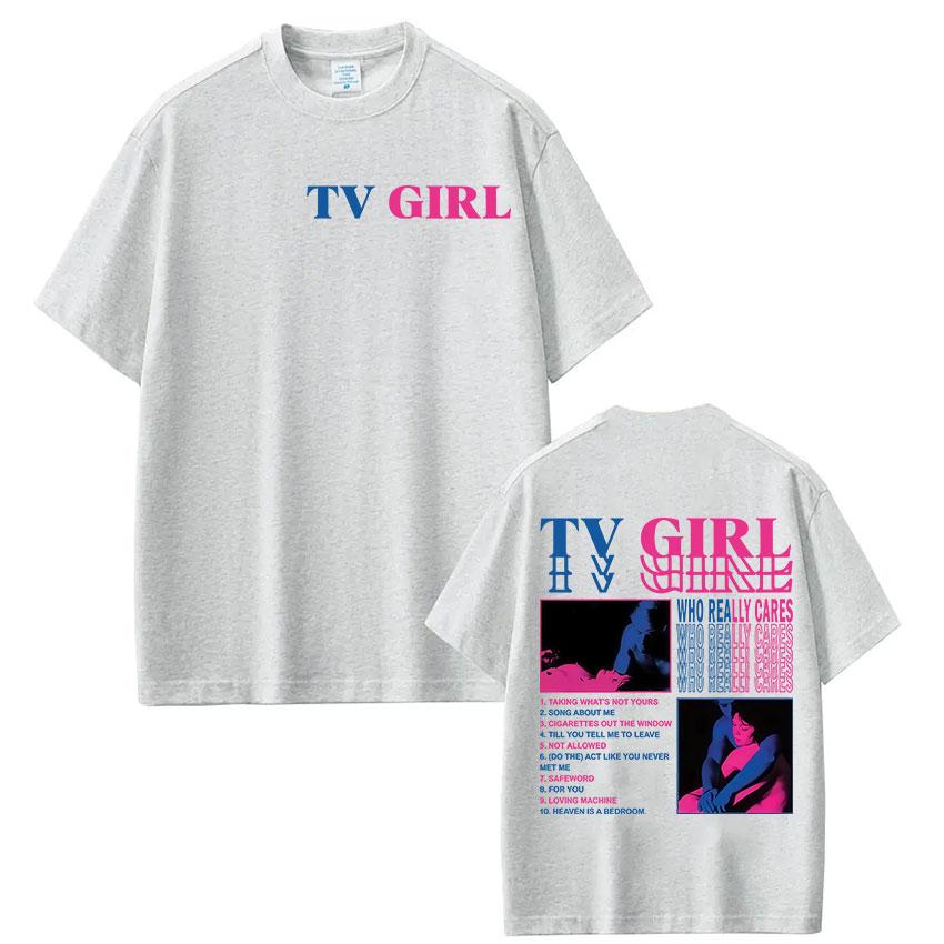 Tv Girl Whi Peally Cares Tour 2025 Album Graphic T-shirt Men Women Fashion Aesthetic T Shirts Casual Oversized Short Sleeve Tees