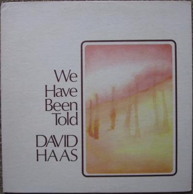 LP Record DAVID HAAS - We Have Been Told MS166 GIA 1983 US Folk Used