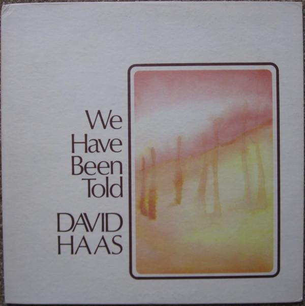 

LP Record DAVID HAAS - We Have Been Told MS166 GIA 1983 US Folk Used