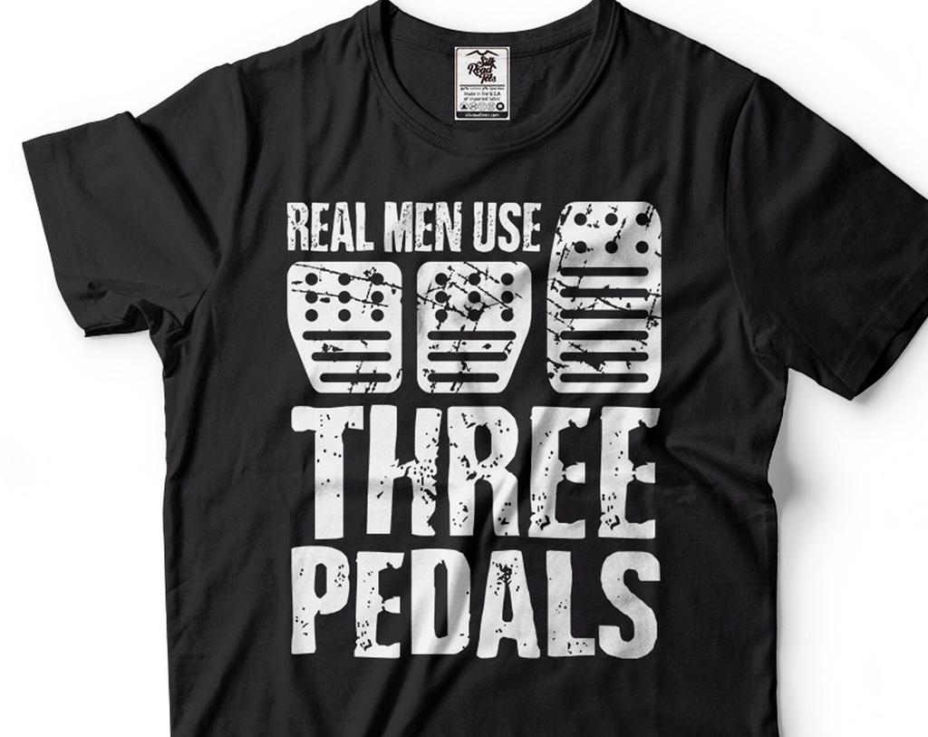 Real Men Use Three Pedals Shirt: Funny Manual Driver Car Lover Tee