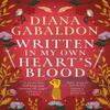 Written In My Own Hearts Blood by Diana Gabaldon Paperback Book 9781398725751