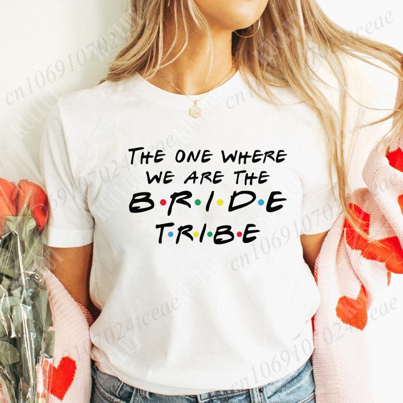 The One Where I'm The Bride T-shirt I Do Crew Tees Team Bride Squad Tribe Bachelorette Party Shirt for Women Wedding Clothes