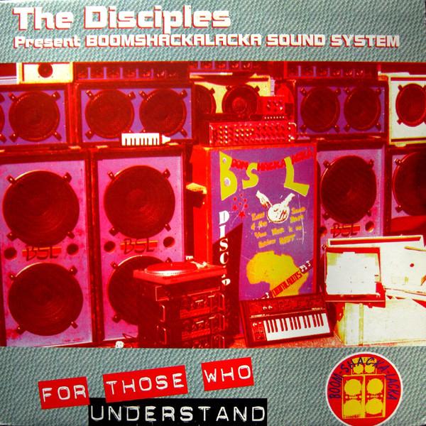 

LP Record DISCIPLES For Those Who Understand BSL101LP Boom Shacka Lac 1996 UK Reggae Ska Dub Used