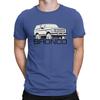 XLT Creative TShirt for 1992-1996 Ford Bronco Round Neck Basic T Shirt Hip Hop Gift Clothes OutdoorWear Unisex