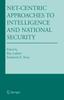 Raamat Net-Centric Approaches To Intelligence and National Security