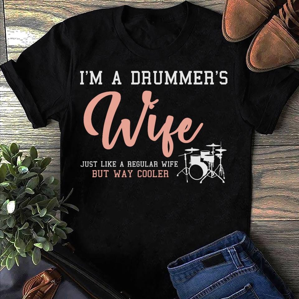 Drummer Wife T-Shirt Funny Musician Women T Shirts Cotton Tops S чёрный