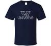 Trust The Universe Motivational Hope T Shirt