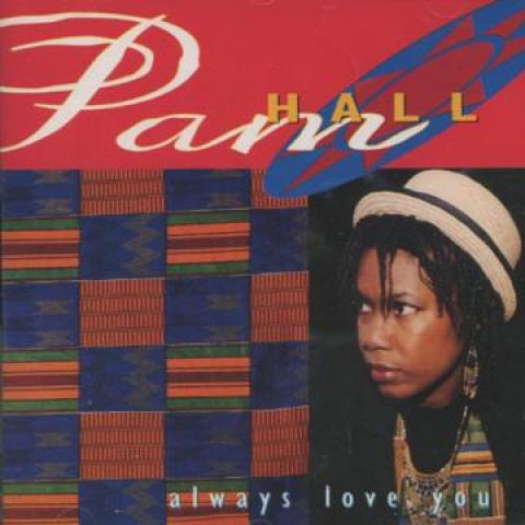 

CD PAM HALL - I ll Always Love You JFRCD001 Jet Star 1993 UK Reggae, Ska & Dub