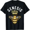 Genesis Name Genesis Birthday Gifts Queen Crown Bee Genesis T-Shirt