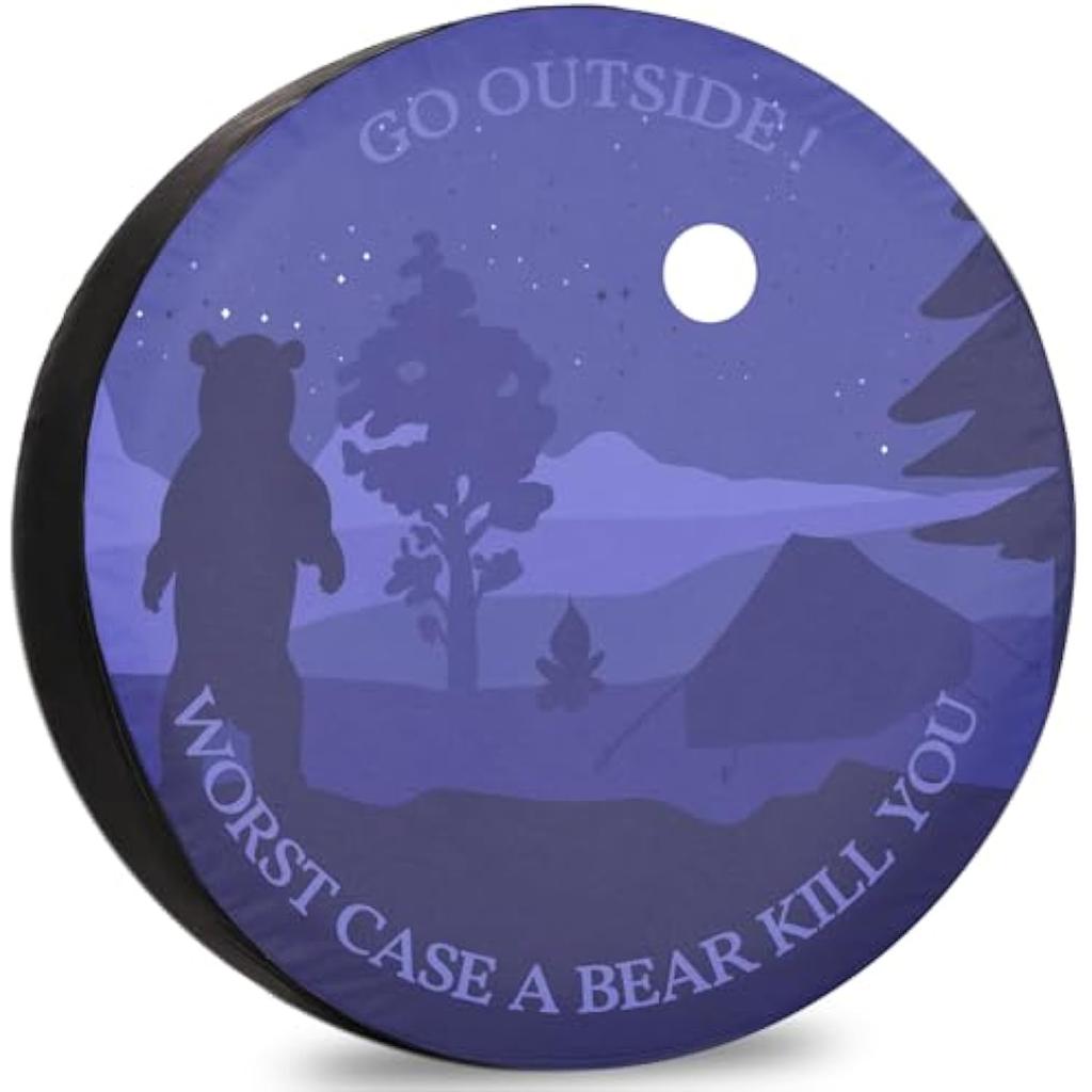 Go Outside Bear Kill You Spare Tire Cover Camper Travel Trailer Wheel Protector Weatherproof